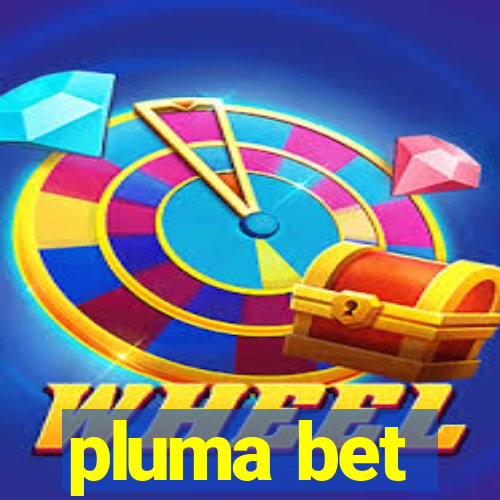 pluma bet